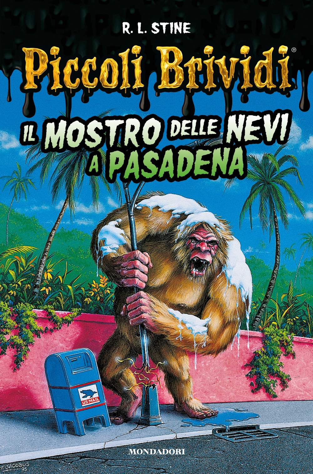 Il mostro delle nevi a Pasadena - Ragazzi Mondadori