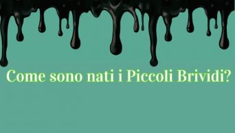 Come sono nati i Piccoli Brividi?